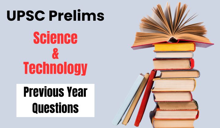 UPSC Prelims Science And Technology – 2022