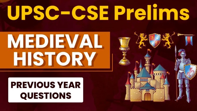 UPSC Prelims Medieval History – 2023